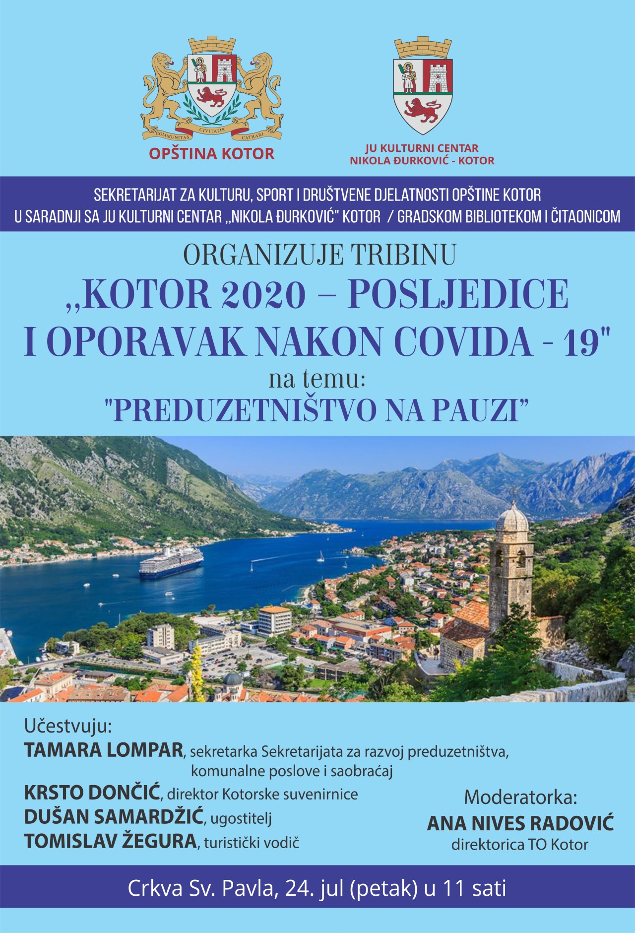 TREĆA TRIBINA U OKVIRU CIKLUSA ,,KOTOR 2020 - POSLJEDICE I OPORAVAK NAKON COVIDA - 19